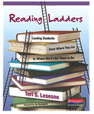 Reading Ladders by Teri Lesesne. Leading Students from Where They